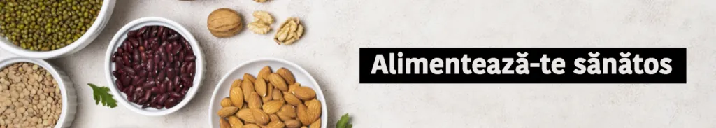Banner cu leguminoase, nuci și mesajul în română „Alimentează-te sănătos”.