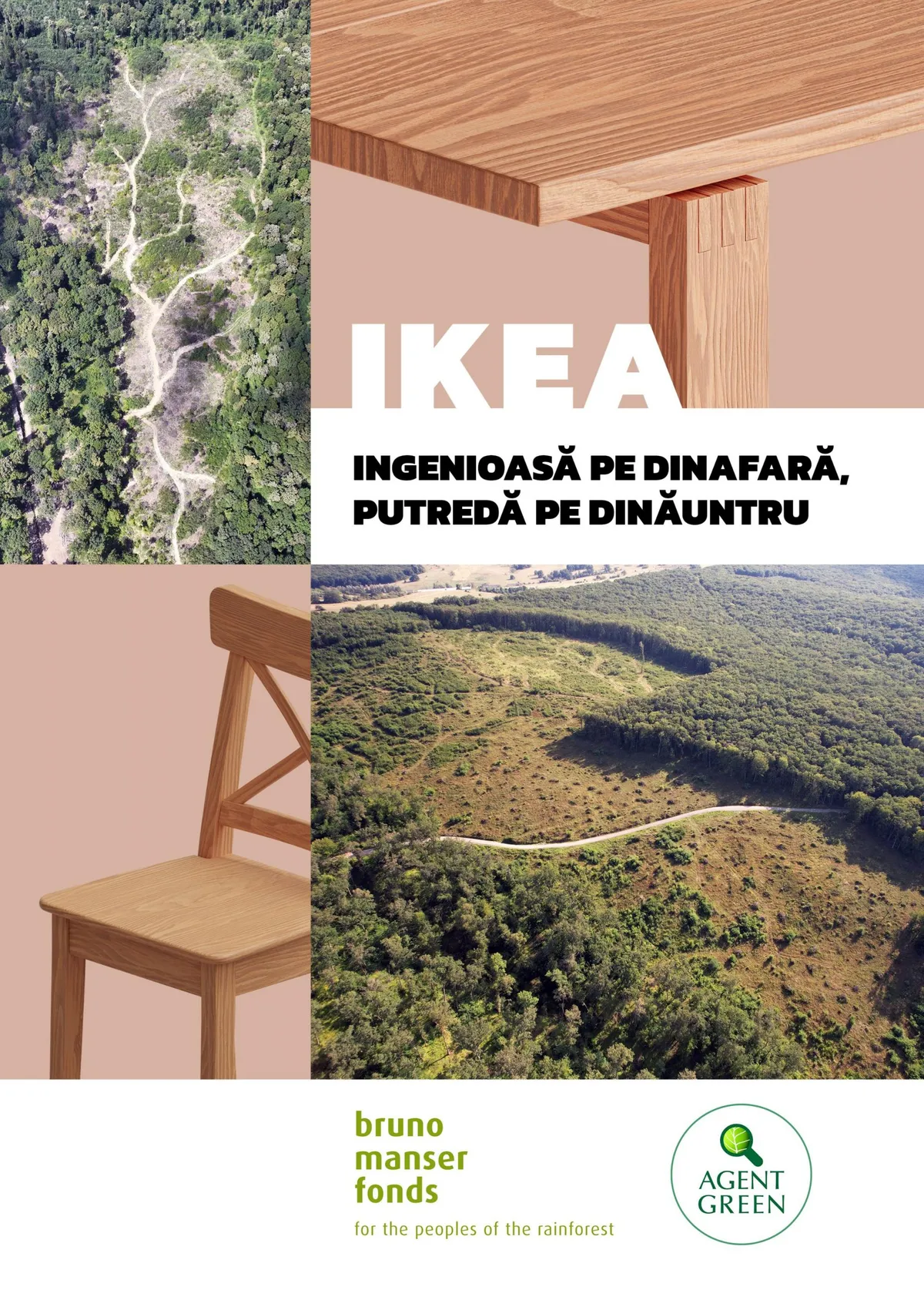 Coperta raportului „IKEA – Ingenioasă pe dinafară, putredă pe dinăuntru”, cu mobilier și fotografii ale unor păduri exploatate